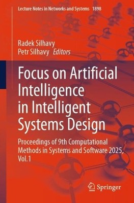 Focus on Artificial Intelligence in Intelligent Systems Design: Proceedings of 9