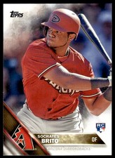 2016 Topps #580 Socrates Brito Arizona Diamondbacks RC Baseball Rookie Card