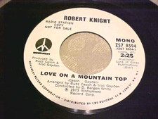 ROBERT KNIGHT - '73 SOUL PROMO - LOVE ON A MOUNTAIN TOP -EX/NM VINYL & EX AUDIO