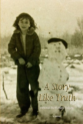 Deborah Padgett | A Story Like Truth | Taschenbuch | Englisch (2012) | [.]