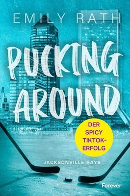 Pucking Around | Emily Rath | deutsch | Pucking Around