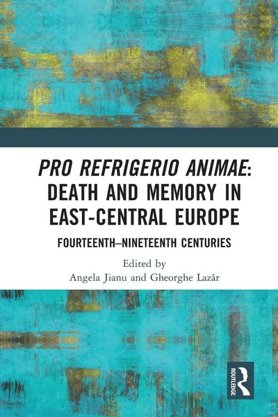 Pro Refrigerio Animae | Angela Jianu (U. A.) | Taschenbuch | Englisch | 2024-image