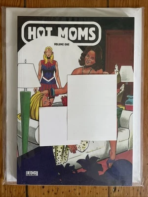 Hot Moms Vol. 1 by Rebecca 2010 Fantagraphics, Collects Issue #1-5 In Full Color