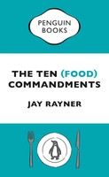 Jay Rayner | The Ten (Food) Commandments | Taschenbuch | Englisch (2016)