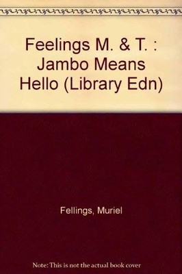 Jambo Means Hello: Swahili Alphabet Book