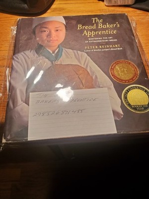 The Bread Baker's Apprentice: Mastering the Art of Extraordinary Bread: Used