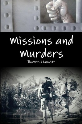Robert J Leavitt | Missions and Murders | Taschenbuch | Englisch (2019)