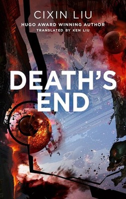 Death's End / The Remembrance of Earth's Past 3 The Three Body Problem 3