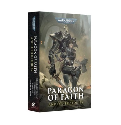 Paragon of Faith PB Black Library Adepta Sororitas Warhammer 40K