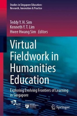 Virtual Fieldwork in Humanities Education: Exploring Evolving Frontiers of Learn