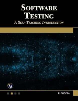 Software Testing: A Self-Teaching Introduction by Rajiv Chopra: Used