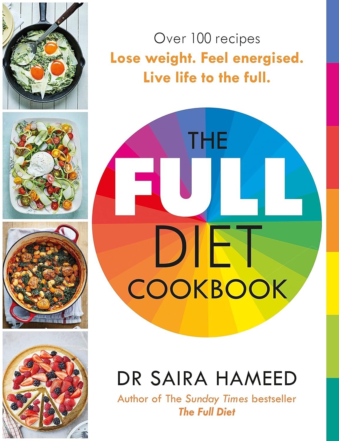 Full Diet Cookbook: Over 100 delicious recipes by Dr Saira Hameed Paperback