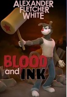Blood And Ink | Alexander White | Englisch | Buch | Gebunden | 2013 | [.]