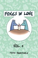 Foxes In Love | Volume 4 | Toivo Kaartinen | Taschenbuch | Englisch | 2024