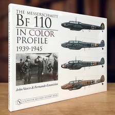 The Messerschmitt Bf 110 In Color Profile 1939-1945 Schiffer Military History The Messerschmitt Bf 110 In Color Profile 1939-1945 Schiffer Military History