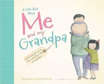 A Little Book About Me and My Grandpa, Jedda Robaard, Used; Good Book