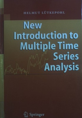 New Introduction to Multiple Time Series Analysis. Lütkepohl, Helmut:
