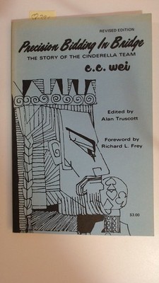 The Simplified Precision System of Bridge Bidding C.C. Wei, autore and a cura di