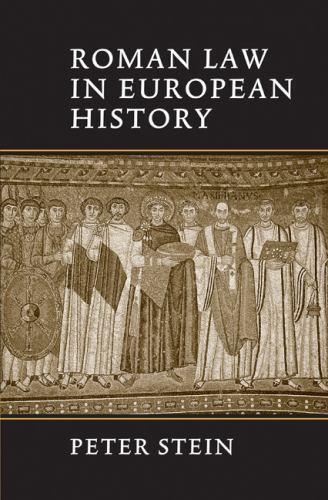 Roman Law in European History Stein Paperback Cambridge University Press