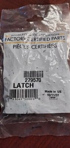 Genuine OEM Latch 279570 Whirlpool Dryer