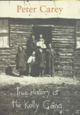 True History of the Kelly Gang - Hardcover By CAREY, Peter - ACCEPTABLE