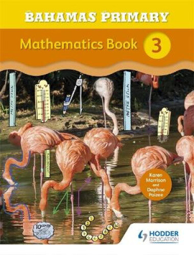Bahamas Primary Mathematics Book 3 By Karen Morrison