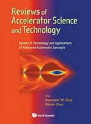 Reviews of Accelerator Science and Technology : Technology and Applications o...