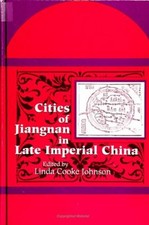 Cities of Jiangnan in Late Imperial China Paperback