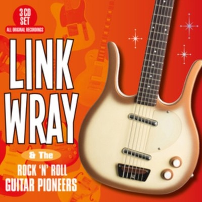 Big 3 - Link Wray  The Rock 'n' Roll Guitar Pioneers - CD - J4z