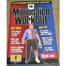 The Millionaire Workout Hardcover Ryan Lee