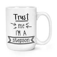 Trust Me I'm A Stepson 426Ml Groß Becher Tasse Lustiger Witz Best Toll Familie