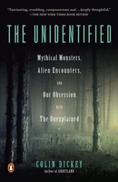 The Unidentified Colin Dickey Taschenbuch Einband - Flex.(Paperback) Englisch
