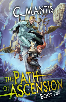The Path of Ascension 2: a Litrpg Adventure