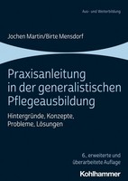 Jochen Martin Praxisanleitung In Der Generalistischen Pflegeausbildung
