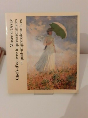 Musée d'Orsay: Meisterwerke der Impressionisten und Post-Impressionisten (1989)