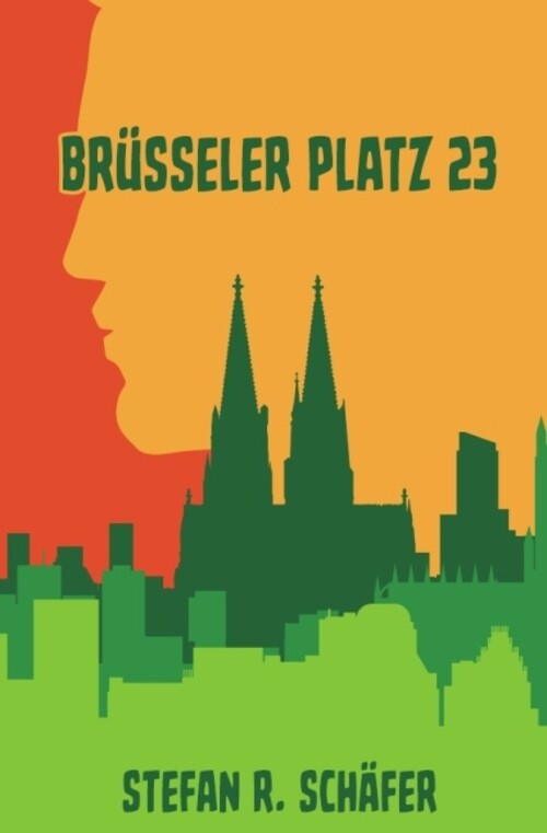 Thumbnail - Brüsseler Platz 23 Stefan Robert Schäfer Taschenbuch Deutsch Epubli