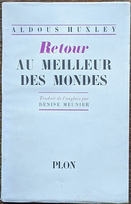 Zurück in die besten Welten - Aldous Huxley - Plon - 1959