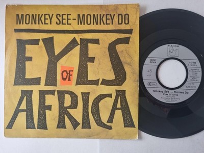 Monkey See - Monkey Do - Eyes Of Africa 7'' Vinyl Germany
