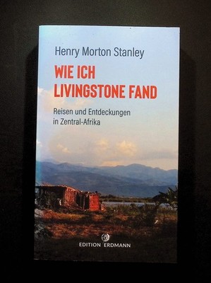 Wie ich Livingstone fand