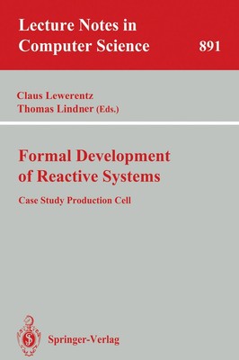 Formal Development of Reactive Systems Thomas Lindner