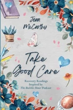 Take Good Care: Recovery Readi - VERY GOOD