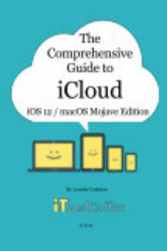 The Comprehensive Guide to iCloud: macOS M... 9780368488832 by Coulston, Lynette