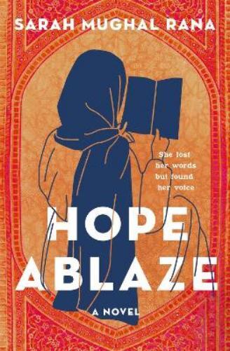 Sarah Mughal Rana Hope Ablaze (Copertina rigida)