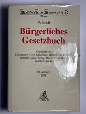Palandt (akt. Grüneberg) Bürgerliches Gesetzbuch BGB 80. Auflage 2021 C.H. Beck