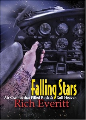 Falling Stars: Air Crashes That Filled Rock and Roll Heaven