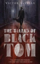 The Ballad of Black Tom by Victor Lavalle: New