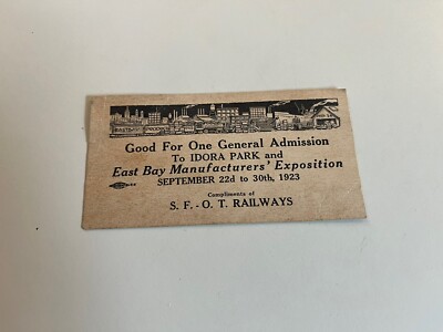 Vintage Oakland California Idora Park San Francisco Railways 1923 Ticket