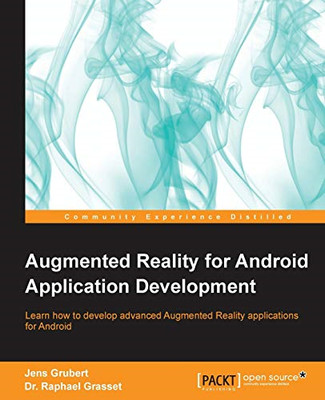 Augmented Reality for  Android Application  Development - Paperback NEW Grubert,
