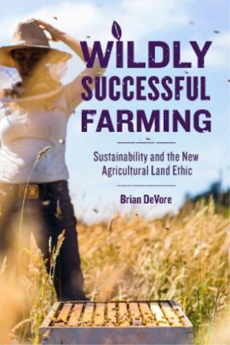 Brian DeVore Wildly Successful Farming (Hardback) (UK IMPORT) - Zdjęcie 1 z 1