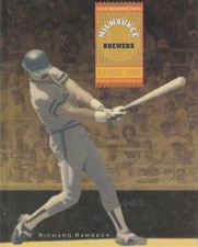 Milwaukee Brewers  by Richard Rambeck Hardcover New